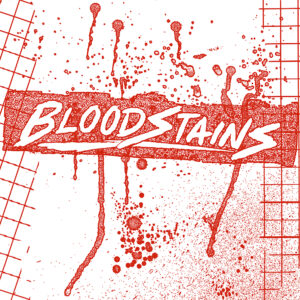 BLOODSTAINS - s/t