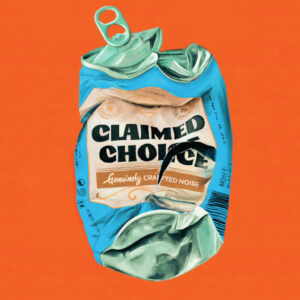 CLAIMED CHOICE - s/t