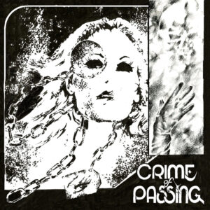 CRIME OF PASSING - s/t