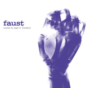 FAUST - Blickwinkel