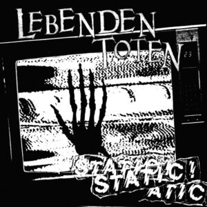 LEBENDEN TOTEN - Static