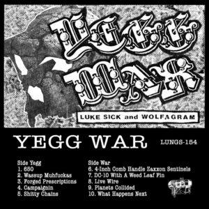 LUKE SICK and WOLFAGRAM - Yegg War