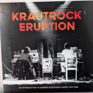 V/A - Krautrock Eruption – An Introduction To German Electronic Music 1970-1980