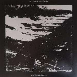 Ultimate Disaster - For Progress...