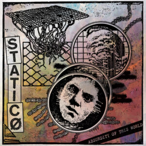 Staticø - Absurdity Of This World