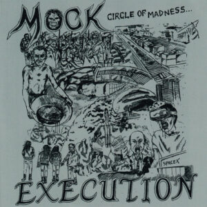 MOCK EXECUTION - Circle Of Madness...