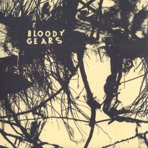 Bloody Gears - Bloody Gears