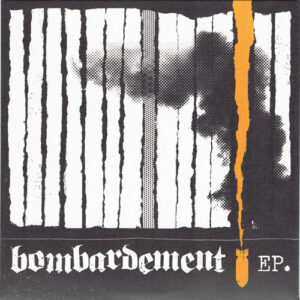 BOMBARDEMENT - EP.
