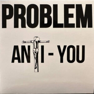 Problem - Anti-You