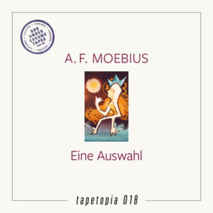 A.F. MOEBIUS - Eine Auswahl