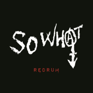 So What - Redrum
