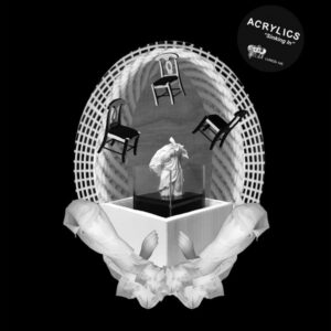 ACRYLICS - Sinking In