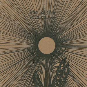 Una Bèstia Incontrolable - 10.11.12