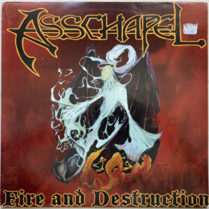 Asschapel - Fire And Destruction