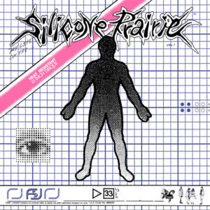 SILICONE PRAIRIE - My Life on the Silicone Prairie