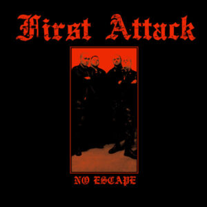 First Attack - No Escape