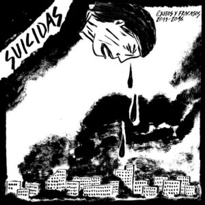 Suicidas - Éxitos y Fracasos