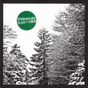 Dishonorable Discharge / Peacebastard - Dishonorable Bastard