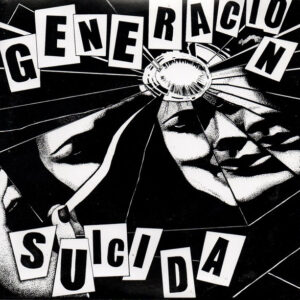 Generacion Suicida - Generacion Suicida