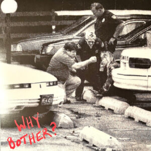 WHY BOTHER? - A City of Unsolved Miseries
