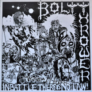 Bolt Thrower - In Battle There Is No Law!
