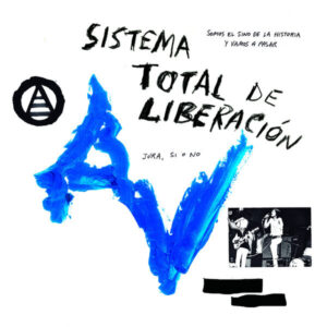 ANARQUIA VERTICAL - Sistema Total De Liberación