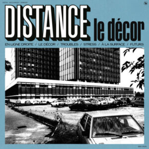Distance - Le Décor