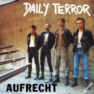 DAILY TERROR - Aufrecht