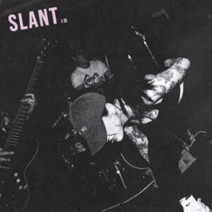 SLANT - Volume 1