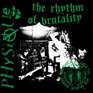 PHYSIQUE - The Rhythm Of Brutality