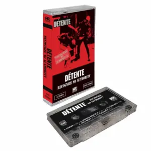Détente - Recognize No Authority