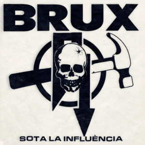BRUX - Sota La Influència 10"