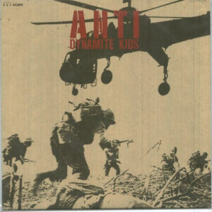 Anti – Dynamite Kids 7"