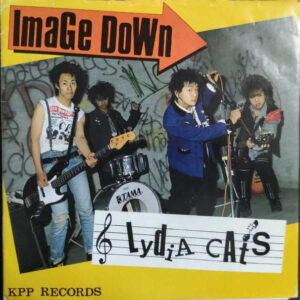 Lydia Cats ‎– Image Down 7"