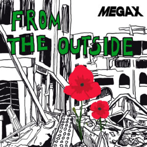 MEGA X – From The Outside