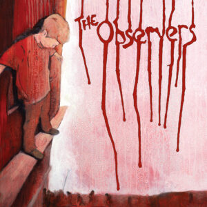 THE OBSERVERS – So what's left now