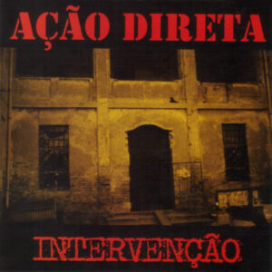 Ação Direta ‎– Intervenção