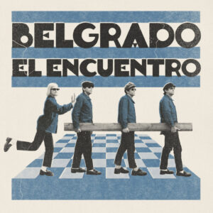 BELGRADO – El Encuentro