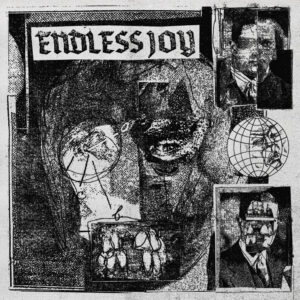 ENDLESS JOY – Endless Joy