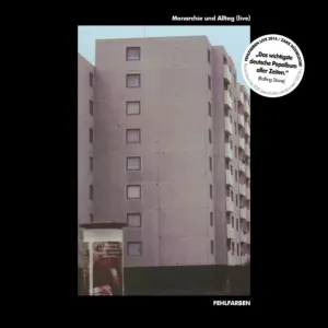 FEHLFARBEN - Monarchie und Alltag (live)