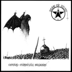 ICONS OF FILTH - Onward Christian Soldiers