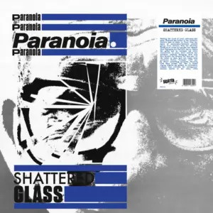 PARANOIA – Shattered Glass