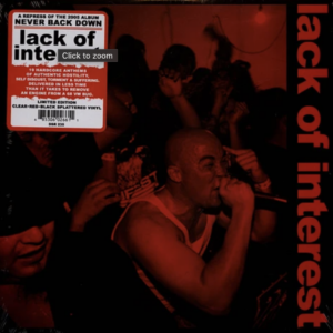 LACK OF INTEREST - Never Back Down